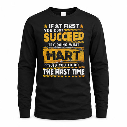 HART TP22-K11-109 - Personalized Funny Quote Apparel “If At First You Don’t Succeed, Try Doing What WANG Told You To Do The First Time”