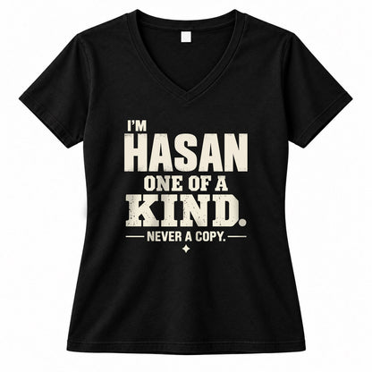 HASAN P6-K4-228 Personalized Funny Quote Apparel “I’m NAME – One of a Kind, Never a Copy”