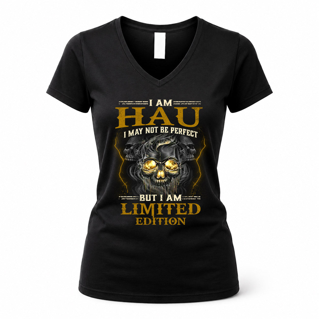 HAU LM66-K04-125 - NAME NAME I May Not Be Perfect But I Am Limited Edition