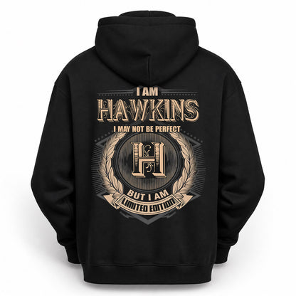 HAWKINS PH55-T25-Personalized Name Quote Apparel “I Am NAME May Not Be Perfect But I Am Limited Edition”