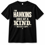 HAWKINS P6-K4-228 Personalized Funny Quote Apparel “I’m NAME – One of a Kind, Never a Copy”