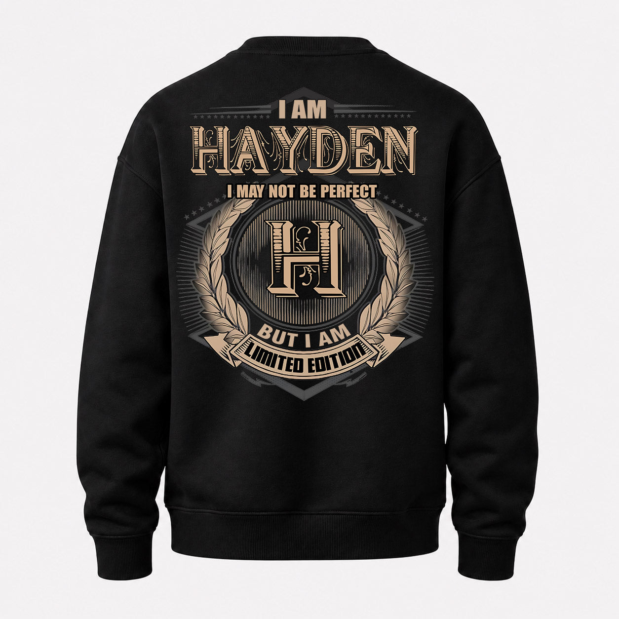 HAYDEN PH55-T25-Personalized Name Quote Apparel “I Am NAME May Not Be Perfect But I Am Limited Edition”