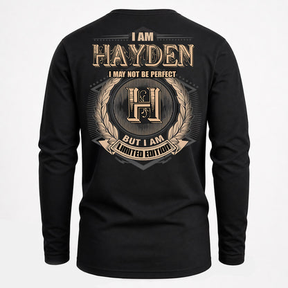 HAYDEN PH55-T25-Personalized Name Quote Apparel “I Am NAME May Not Be Perfect But I Am Limited Edition”