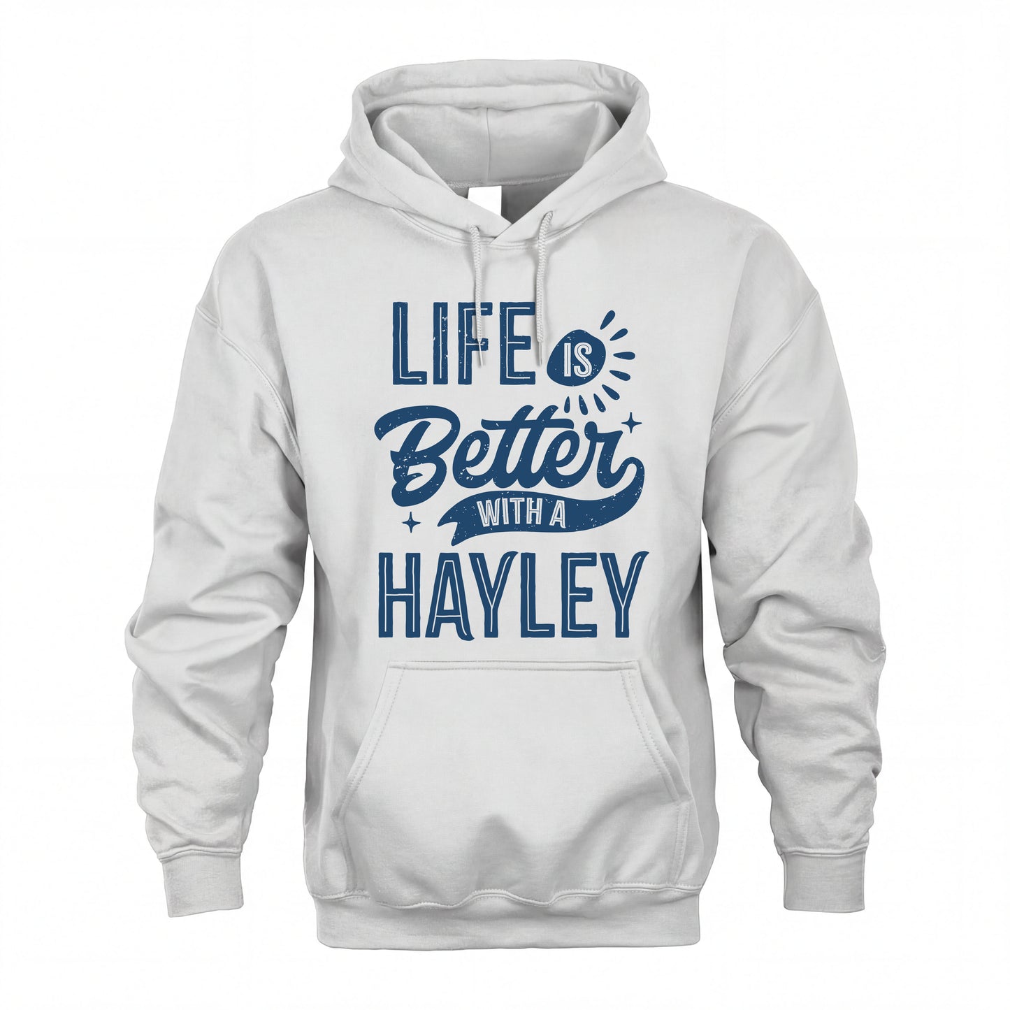 HAYLEY HH88-K2–Personalized Name Quote T-Shirt Life Is Better With Unisex Gift