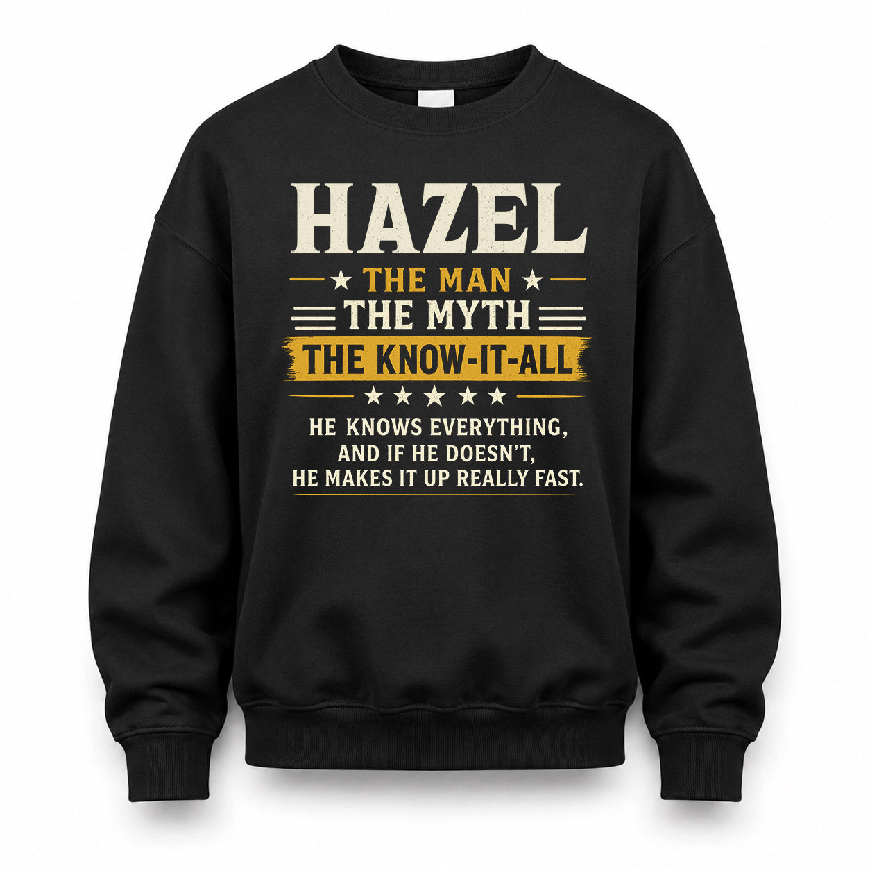 HAZEL TM90-K04-125 - NAME Legendary Know-It-All Personalized Funny Shirt