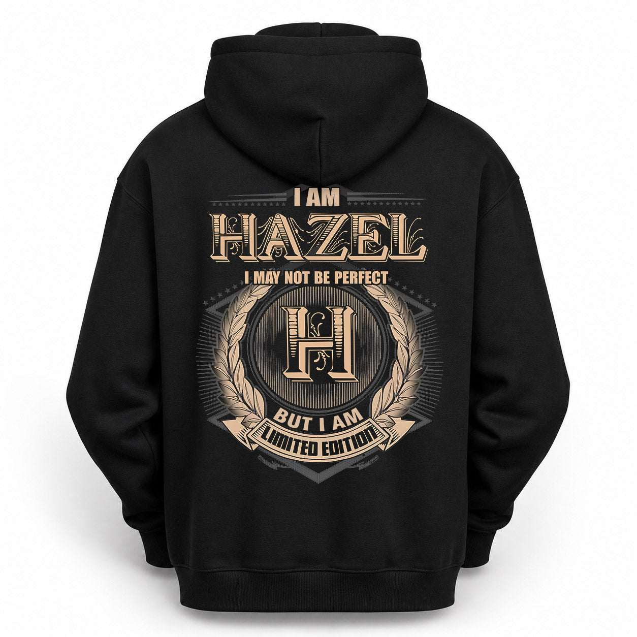 HAZEL PH55-T25-Personalized Name Quote Apparel “I Am NAME May Not Be Perfect But I Am Limited Edition”