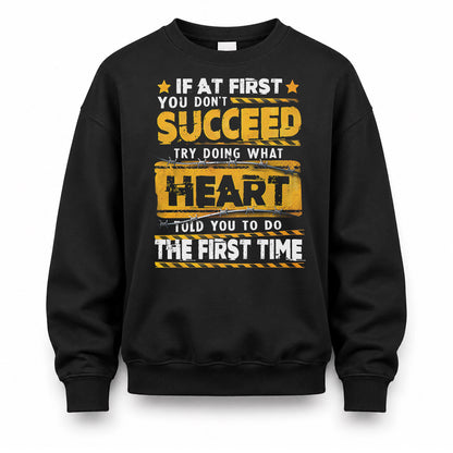 HEART TP22-K11-109 - Personalized Funny Quote Apparel “If At First You Don’t Succeed, Try Doing What WANG Told You To Do The First Time”