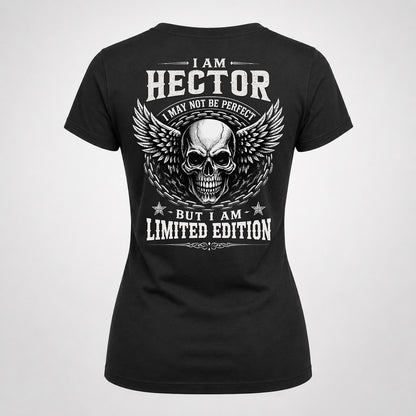 HECTOR P01-K24-229 – Personalized Skull Graphic Apparel “I Am NAME I May Not Be Perfect But I Am Limited Edition”