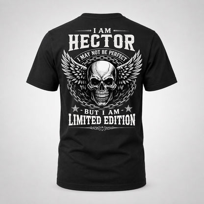 HECTOR P01-K24-229 – Personalized Skull Graphic Apparel “I Am NAME I May Not Be Perfect But I Am Limited Edition”