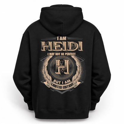 HEIDI PH55-T25-Personalized Name Quote Apparel “I Am NAME May Not Be Perfect But I Am Limited Edition”