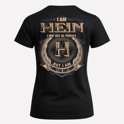 HEIN PH55-T25-Personalized Name Quote Apparel “I Am NAME May Not Be Perfect But I Am Limited Edition”
