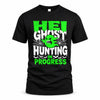 HEI HW22-K06-109 - NAME Ghost Hunting In Progress Personalized Halloween Shirt