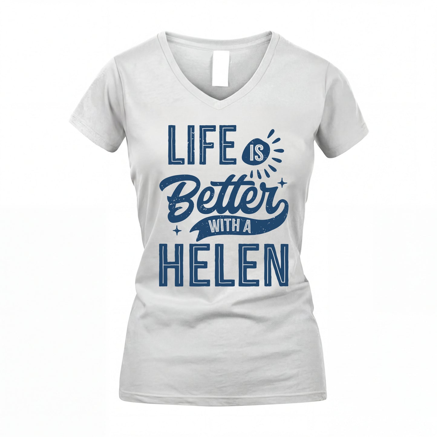 HELEN HH88-K2–Personalized Name Quote T-Shirt Life Is Better With Unisex Gift