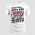 HELEN HP28-K4-129 – Personalized Name Quote T-Shirt “I Will Not Break, But One Day I Will Snap”