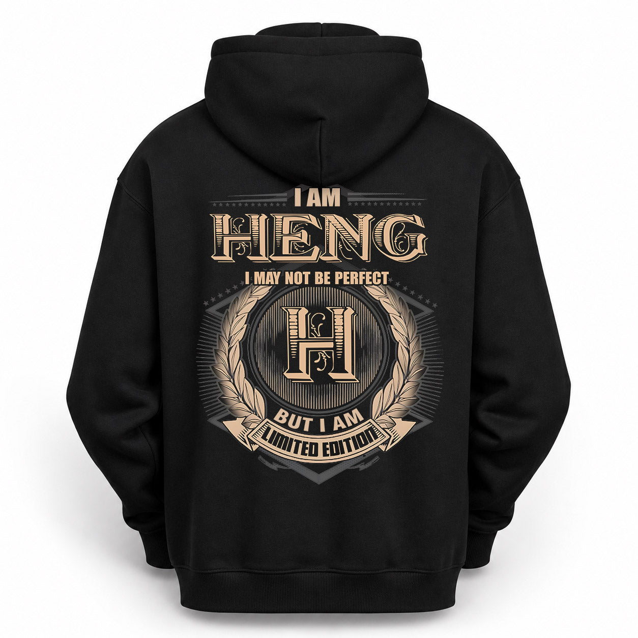 HENG PH55-T25-Personalized Name Quote Apparel “I Am NAME May Not Be Perfect But I Am Limited Edition”