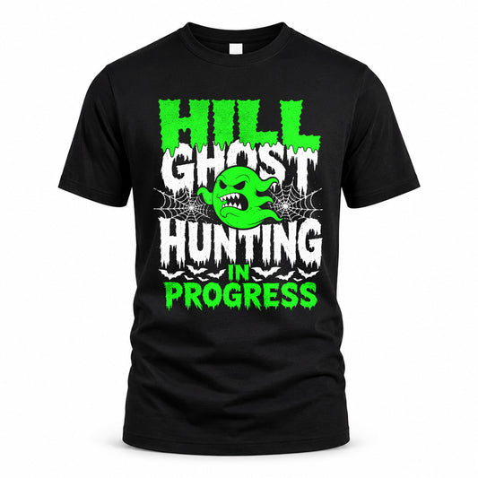 HILL HW22-K06-109 - NAME Ghost Hunting In Progress Personalized Halloween Shirt