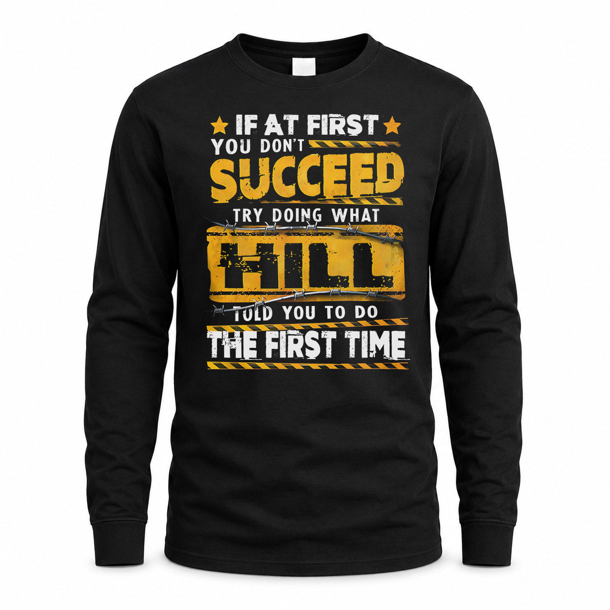 HILL TP22-K11-109 - Personalized Funny Quote Apparel “If At First You Don’t Succeed, Try Doing What WANG Told You To Do The First Time”