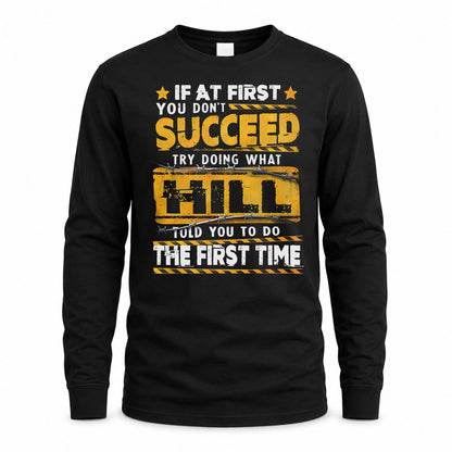 HILL TP22-K11-109 - Personalized Funny Quote Apparel “If At First You Don’t Succeed, Try Doing What WANG Told You To Do The First Time”
