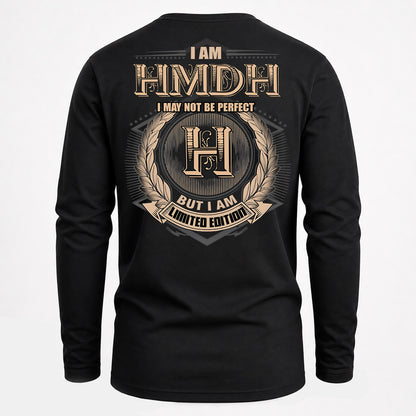 HMDH PH55-T25-Personalized Name Quote Apparel “I Am NAME May Not Be Perfect But I Am Limited Edition”
