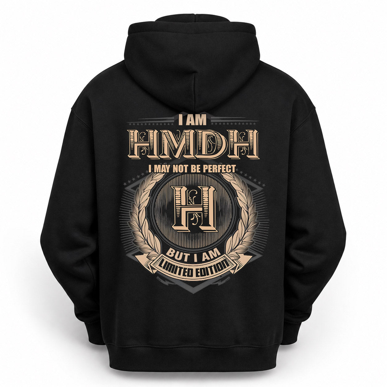 HMDH PH55-T25-Personalized Name Quote Apparel “I Am NAME May Not Be Perfect But I Am Limited Edition”