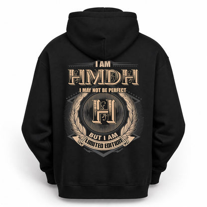 HMDH PH55-T25-Personalized Name Quote Apparel “I Am NAME May Not Be Perfect But I Am Limited Edition”