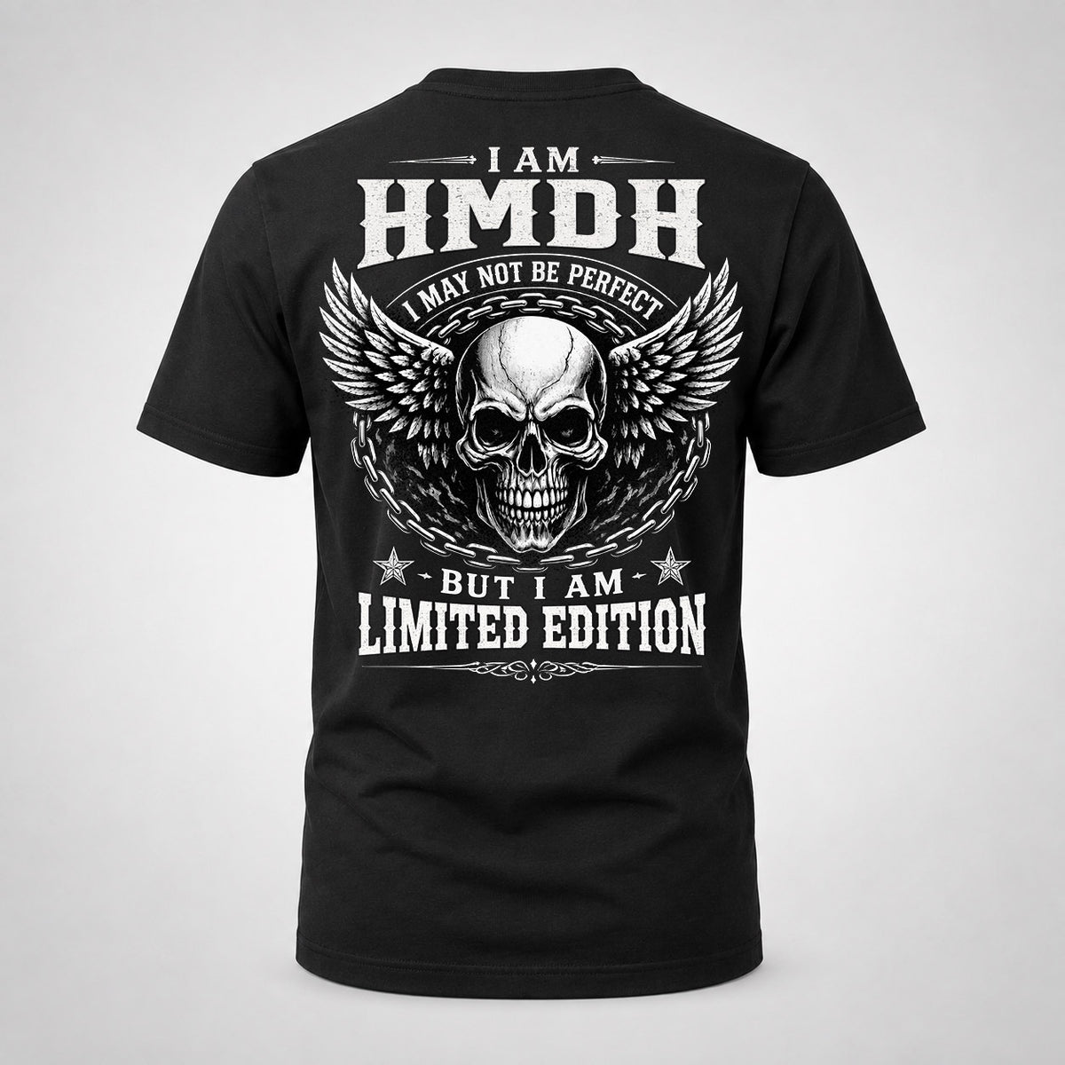 HMDH P01-K24-229 – Personalized Skull Graphic Apparel “I Am NAME I May Not Be Perfect But I Am Limited Edition”