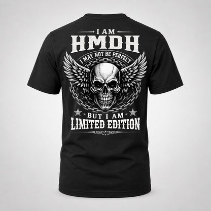 HMDH P01-K24-229 – Personalized Skull Graphic Apparel “I Am NAME I May Not Be Perfect But I Am Limited Edition”