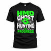HMD HW22-K06-109 - NAME Ghost Hunting In Progress Personalized Halloween Shirt