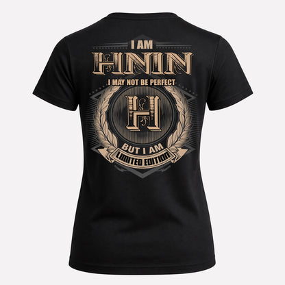 HNIN PH55-T25-Personalized Name Quote Apparel “I Am NAME May Not Be Perfect But I Am Limited Edition”