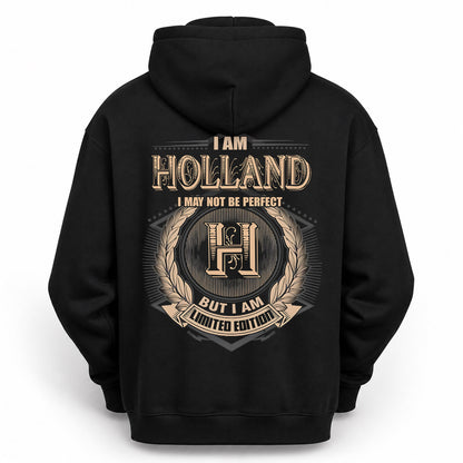 HOLLAND PH55-T25-Personalized Name Quote Apparel “I Am NAME May Not Be Perfect But I Am Limited Edition”