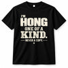 HONG P6-K4-228 Personalized Funny Quote Apparel “I’m NAME – One of a Kind, Never a Copy”