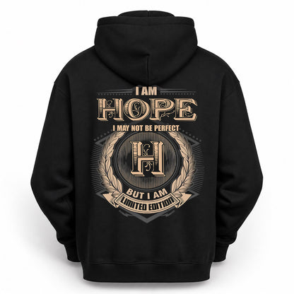 HOPE PH55-T25-Personalized Name Quote Apparel “I Am NAME May Not Be Perfect But I Am Limited Edition”