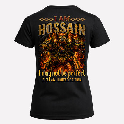 HOSSAIN MP88-F2-168–Personalized Bold Quote Apparel “I Am NAME I May Not Be Perfect But I Am Limited Edition