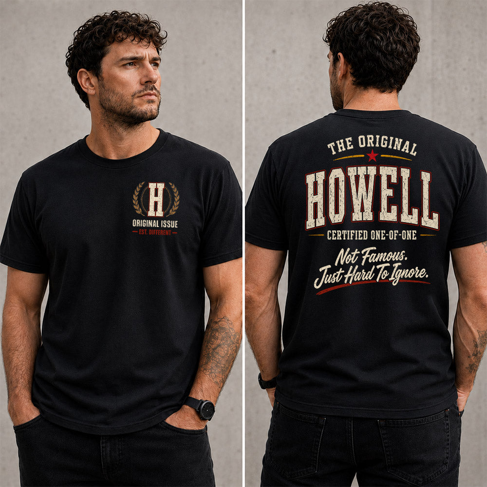 HOWELL W68-F2-168 – Personalized Original Issue Apparel “The Original NAME Certified One-of-One"