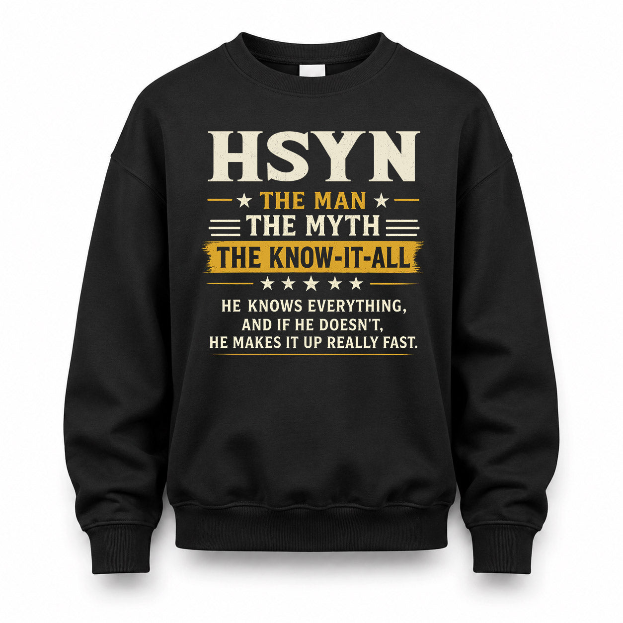 HSYN TM90-K04-125 - NAME Legendary Know-It-All Personalized Funny Shirt