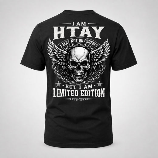 HTAY P01-K24-229 – Personalized Skull Graphic Apparel “I Am NAME I May Not Be Perfect But I Am Limited Edition”