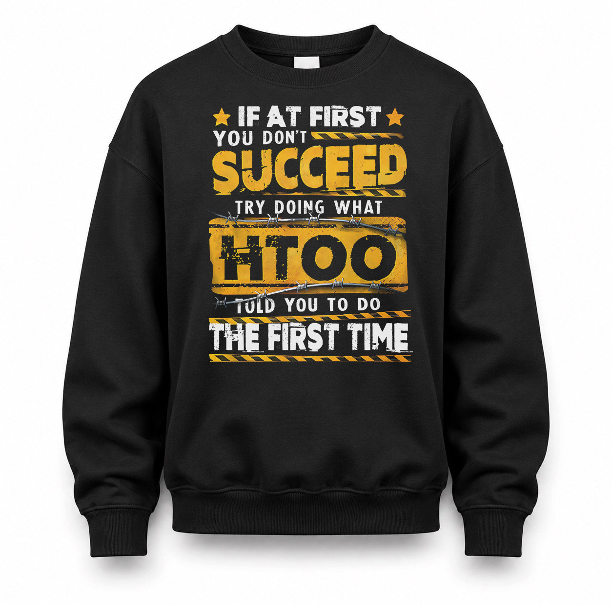 HTOO TP22-K11-109 - Personalized Funny Quote Apparel “If At First You Don’t Succeed, Try Doing What WANG Told You To Do The First Time”