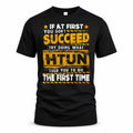 HTUN TP22-K11-109 - Personalized Funny Quote Apparel “If At First You Don’t Succeed, Try Doing What WANG Told You To Do The First Time”