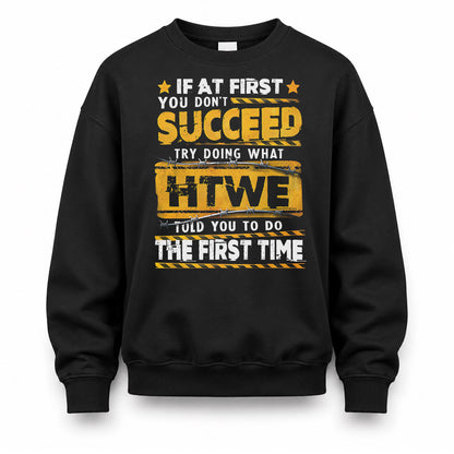 HTWE TP22-K11-109 - Personalized Funny Quote Apparel “If At First You Don’t Succeed, Try Doing What WANG Told You To Do The First Time”