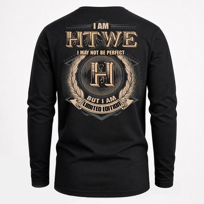 HTWE PH55-T25-Personalized Name Quote Apparel “I Am NAME May Not Be Perfect But I Am Limited Edition”