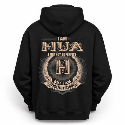 HUA PH55-T25-Personalized Name Quote Apparel “I Am NAME May Not Be Perfect But I Am Limited Edition”