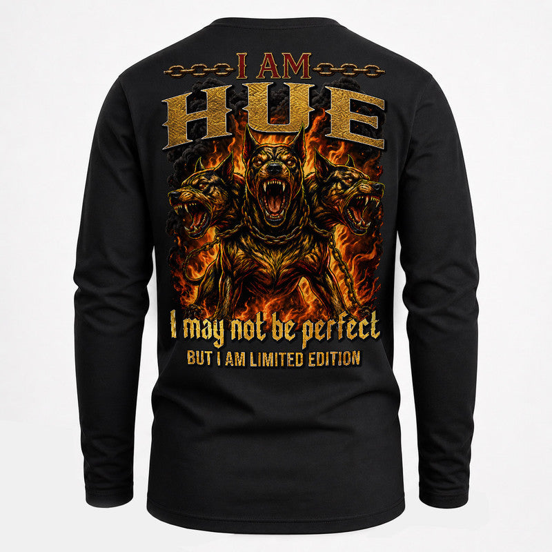 HUE MP88-F2-168–Personalized Bold Quote Apparel “I Am NAME I May Not Be Perfect But I Am Limited Edition