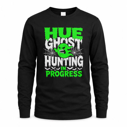 HUE HW22-K06-109 - NAME Ghost Hunting In Progress Personalized Halloween Shirt