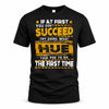 HUE TP22-K11-109 - Personalized Funny Quote Apparel “If At First You Don’t Succeed, Try Doing What WANG Told You To Do The First Time”