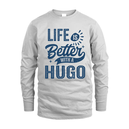 HUGO HH88-K2–Personalized Name Quote T-Shirt Life Is Better With Unisex Gift