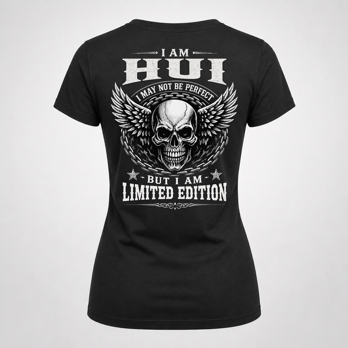 HUI P01-K24-229 – Personalized Skull Graphic Apparel “I Am NAME I May Not Be Perfect But I Am Limited Edition”