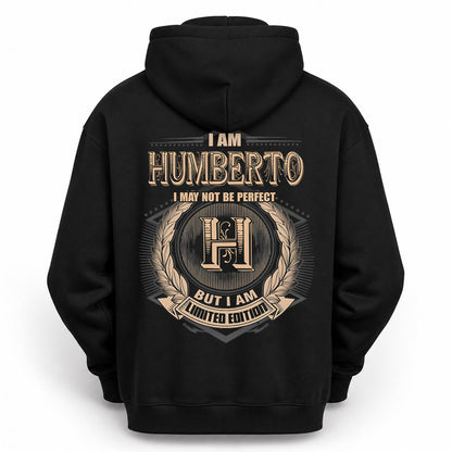 HUMBERTO PH55-T25-Personalized Name Quote Apparel “I Am NAME May Not Be Perfect But I Am Limited Edition”