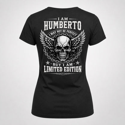 HUMBERTO P01-K24-229 – Personalized Skull Graphic Apparel “I Am NAME I May Not Be Perfect But I Am Limited Edition”