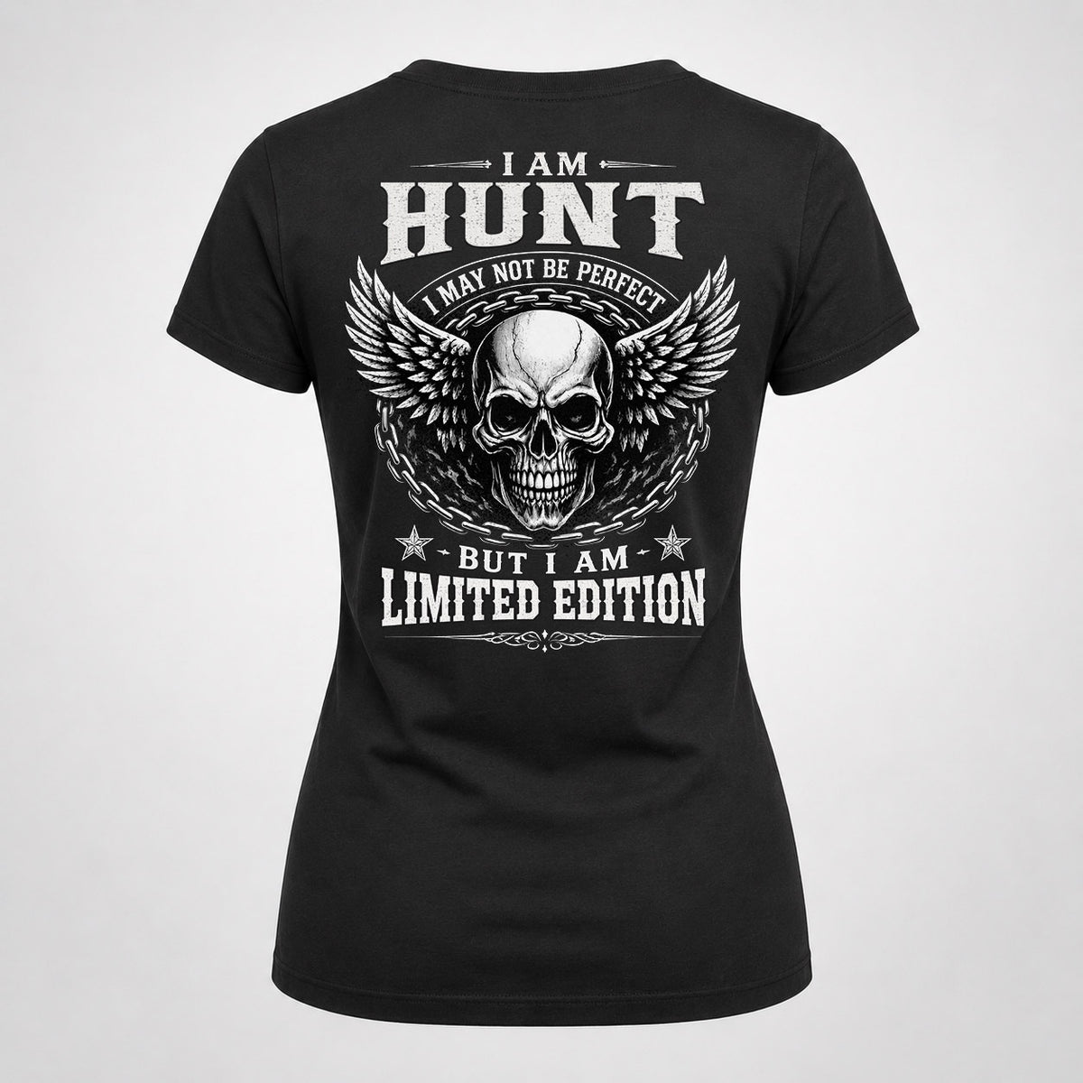 HUNT P01-K24-229 – Personalized Skull Graphic Apparel “I Am NAME I May Not Be Perfect But I Am Limited Edition”