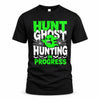 HUNT HW22-K06-109 - NAME Ghost Hunting In Progress Personalized Halloween Shirt